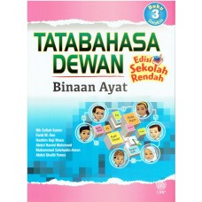 TATABAHASA DEWAN EDISI SEKOLAH RENDAH BUKU 3 : BINAAN AYAT